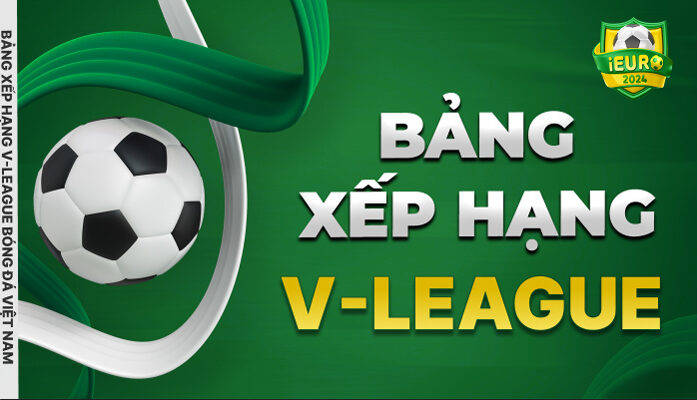 Bảng xếp hạng V-League bóng đá Việt Nam